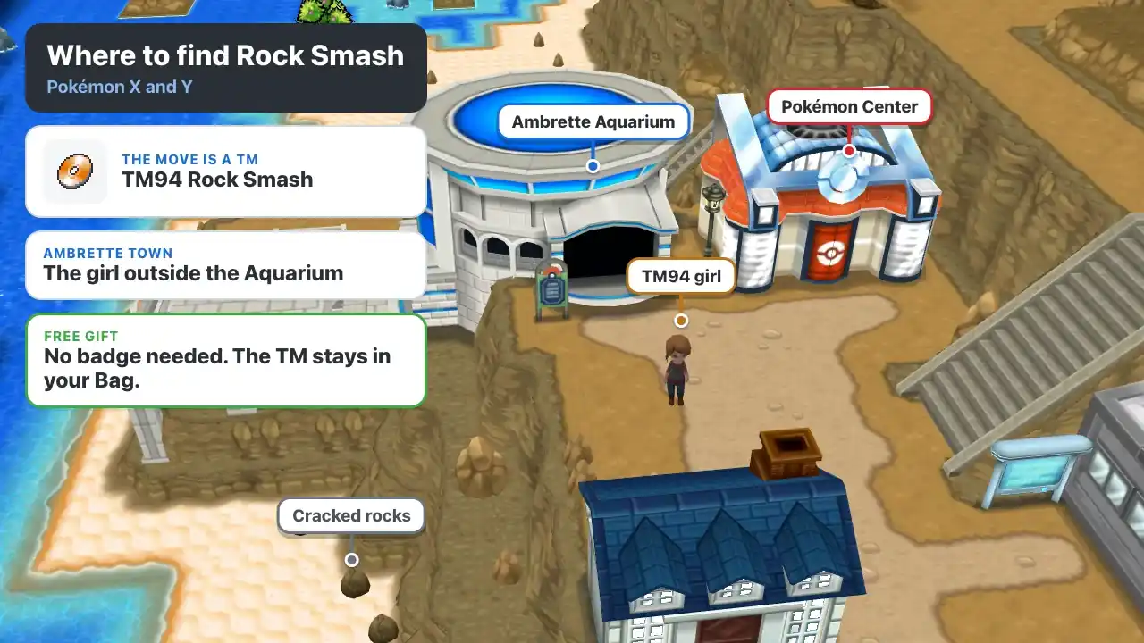 Where to find Rock Smash in Pokémon X and Y: the TM94 girl in front of the Ambrette Aquarium in Ambrette Town