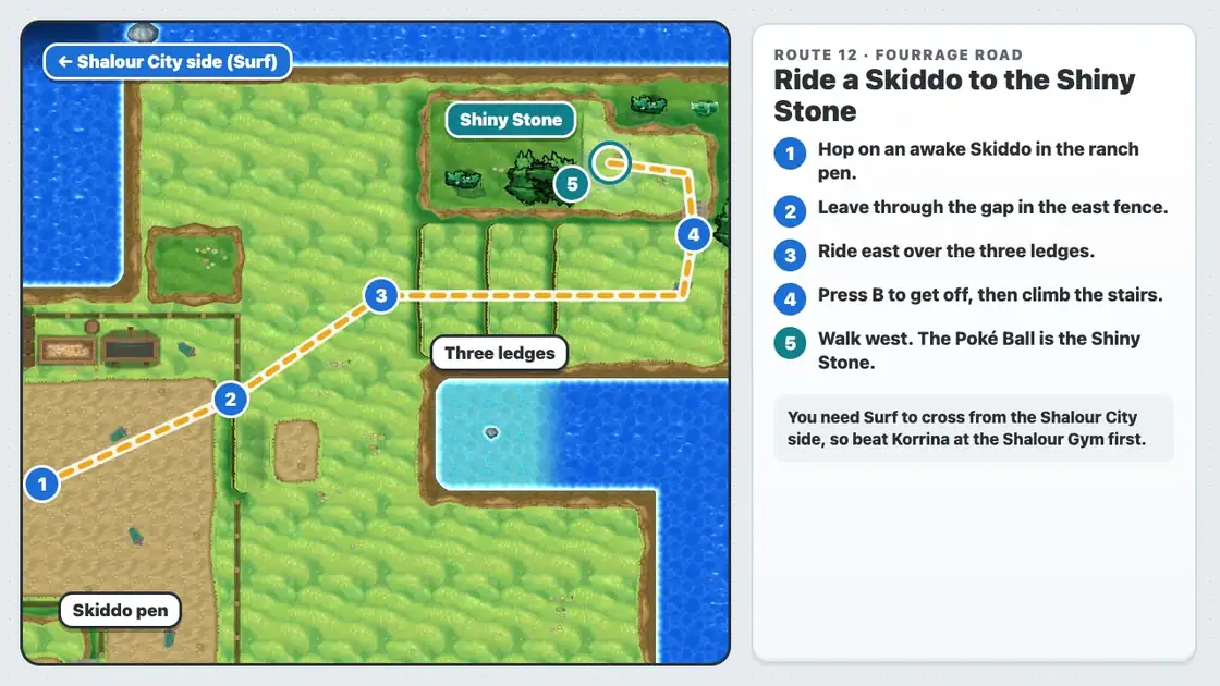 Pokémon X Shiny Stone location on Route 12: ride a Skiddo from Baa de Mer Ranch east over three ledges, then climb the stairs to the Poké Ball