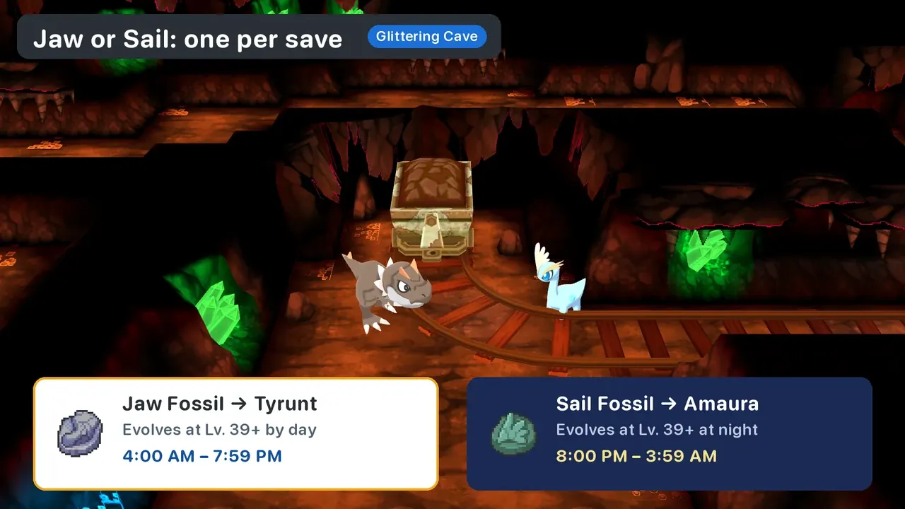 Tyrunt or Amaura in Glittering Cave, Pokémon X and Y: Jaw Fossil evolves by day, Sail Fossil evolves at night