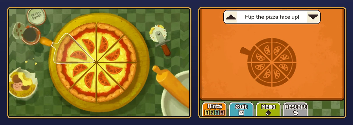 The solved puzzle: on the top screen, every slice of the pizza face up with tomato slices and the spatula under the slice from 9 to 10:30; on the touch screen, the objective bar Flip the pizza face up!, the pizza wheel with its handle pointing up and to the left, and the Hints, Quit, Memo and Restart buttons